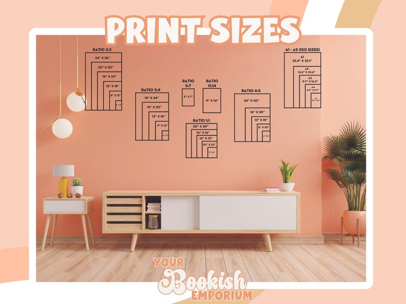 May include: A chart showing different print sizes for artwork, with ratios of 2:3, 3:4, 5:7, 1:1.4, and 4:5. The chart also includes standard A1, A2, A3, and A4 sizes. The chart is on a peach-colored wall with a wooden table and plants in front of it. The text at the bottom of the chart reads "Your Bookish Emporium".