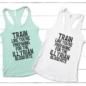 Train like your preparing for the Illyrian Blood Rite Workout Racerback Tank, ACOTAR Gym Shirt,  Booktok, SJM Racerback Top, Cassian Tank