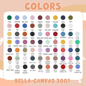 K&ouml;nnte beinhalten: Eine Farbkarte mit dem Wort "COLORS" oben. Die Karte zeigt eine Vielzahl von Farben, die jeweils mit einem Namen versehen sind, darunter "kelly", "lavender", "light blue" und "maroon". Der Text "BELLA + CANVAS 3001" befindet sich unten.