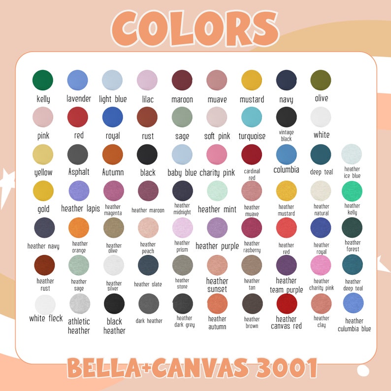 K&ouml;nnte beinhalten: Eine Farbkarte mit dem Wort "COLORS" oben. Die Karte zeigt eine Vielzahl von Farben, die jeweils mit einem Namen versehen sind, darunter "kelly", "lavender", "light blue" und "maroon". Der Text "BELLA + CANVAS 3001" befindet sich unten.