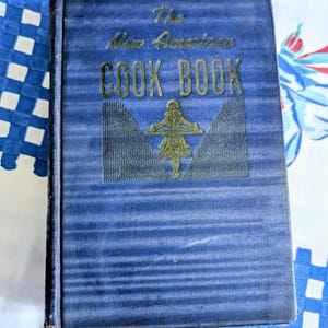 The New American Cook Book    First Edition 1942     Vintage Recipes
