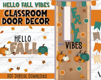 Classroom door decor, Fall Vibes, Hello Fall, Bulletin Board, Easy Classroom Decoration, Fall Classroom, Printable PDF, Digital Download