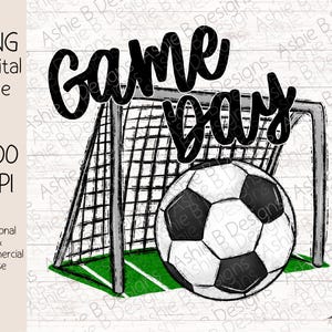 Soccer Game Day Png, Soccer Tshirt design, Digital Download, DTF