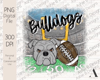 Bulldogs Football PNG, Bulldogs Sweatshirt Sublimation design, Digital Download, DTF