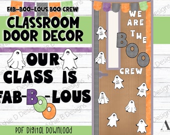 Può includere: Decorazione per porta di classe a tema fantasma. Il testo recita "Fab-Boo-Lous Boo Crew" e "Our Class is Fab-Boo-Lous". La porta è decorata con fantasmi e il testo "We Are The Boo Crew".