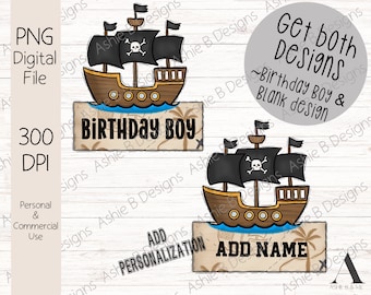 Pirate Ship PNG, Pirate Birthday and blank nameplate T-shirt designs, Add Your own personalization, Digital Download, DTF