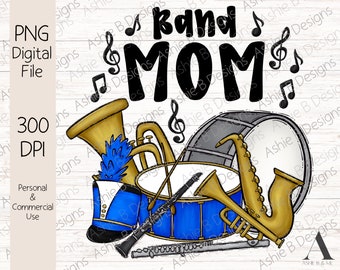Band Mom PNG, Blue Band Mom t-shirt design, Digital Download, DTF
