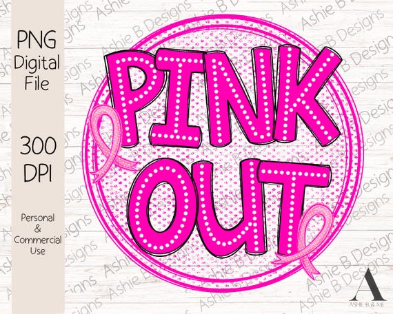 Pink out PNG, Pink Distressed Cancer Awareness T-shirt design, Digital Download, DTF