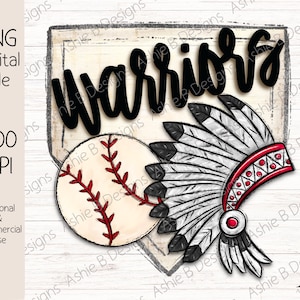 May include: Digital PNG file featuring a baseball, a Native American headdress, and the word "Warriors" in black script. The baseball has red stitching. The headdress is white with black and red accents. The background is a baseball home plate.