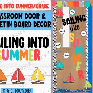 Könnte beinhalten: Ein Klassenzimmertür- und Pinnwand-Dekor-Set mit nautischem Thema. Das Set zeigt die Worte "Sailing into Summer" in bunten Buchstaben und beinhaltet Segelboote, Wellen und Namensschilder. Das Set ist für die Klassenstufen 1-6 konzipiert.