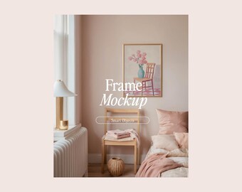 May include: Interior scene with a framed artwork featuring a chair and flowers, a wooden chair, and a bed with pillows and a blanket. The scene is bathed in soft, warm light, creating a cozy and inviting atmosphere. The text "Frame Mockup" is displayed.