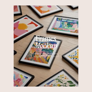 May include: A collection of framed art prints with black frames, showcasing various colorful abstract and floral designs. The frames are arranged on a light wood surface, with the text "Frames Mockup" and "Smart Objects" visible.