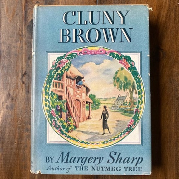 Cluny Brown by Margery Sharp - Vintage Hardcover 1944 - Book of the Month Extras - Great Condition - Pre-War England Novel - BOTM - England