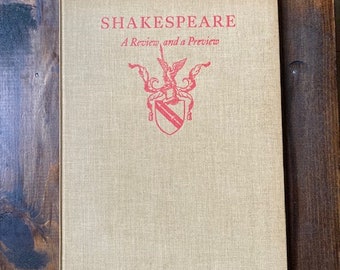 Shakespeare: A Review and a Preview - Limited Editions Club - Illustrated Shakespeare - Shakespeare Essays - Vintage 1939 - Rare Unique Book