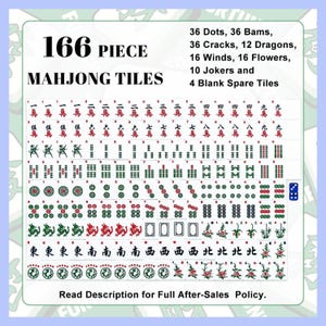 May include: A 166-piece Mahjong tile set with a variety of symbols and characters in red, green, and black. The set includes 36 dots, 36 bams, 36 cracks, 12 dragons, 16 winds, 16 flowers, 10 jokers, and 4 blank spare tiles. The text "166 PIECE MAHJONG TILES" is displayed.