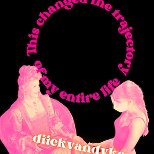 Pode incluir: Uma imagem rosa e branca com o texto "This changed the trajectory of my entire life" em um círculo ao redor da imagem. O texto "dick vandyke" está na parte inferior da imagem. Há duas mulheres na imagem. Uma mulher está vestindo um vestido rosa e uma coroa. A outra mulher está vestindo uma camiseta rosa sem mangas e uma máscara facial.