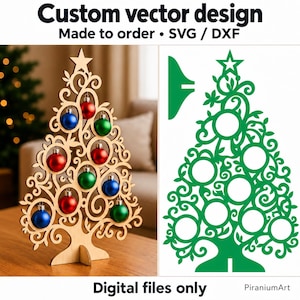 Peut inclure: Un design vectoriel personnalisé pour un sapin de Noël en bois découpé au laser avec des découpes circulaires pour les boules, surmonté d'une étoile. Le texte Custom vector design Made to order SVG / DXF et Digital files only est présent.