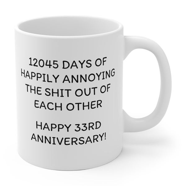 33 Year Anniversary, 33rd Anniversary Mug, 33 Anniversary Gifts, Anniversary Presents, 33rd Wedding Gifts, 33rd Wedding