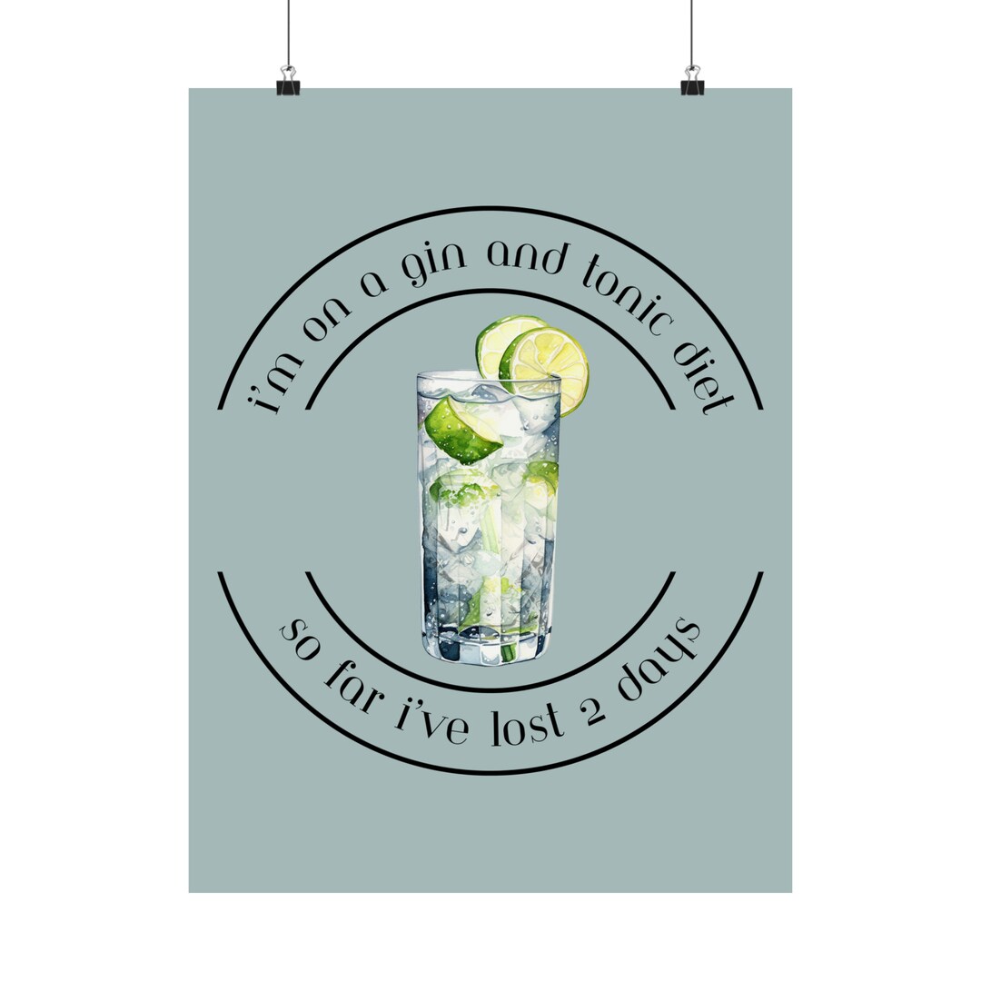 Gin and Tonic Poster Gin and Tonic Gin Gifts Gin Gin Etsy