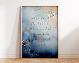 Wall Art Tolkien Quote “All That Glitters Is Not Gold” for Home Decor Printable