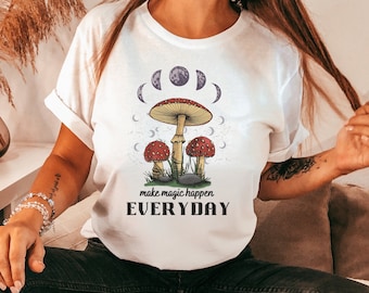 Magic Mushroom t-shirt, Make magic happen everyday, Trippy mushroom shirt, acid trip shirt, trippy festival shirt, griz inspired shirt, trip