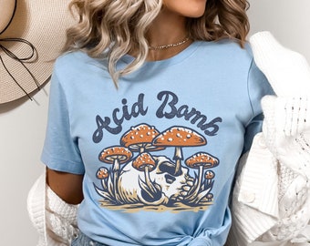 Acid Bomb Shirt, Drop Acid Not Bombs shirt, Mushroom Shirt, Cottagecore tee, Acid Trip Shirt, Festival Tee, Festival Merch, Acid Tee, EDM