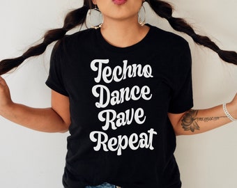 Techno Dance Rave Repeat Shirt, House Music, Festival Shirt, EDM Gift, EDM Shirt, Rave Gift, Rave Shirt, trance tee, griz shirt, trippy tee