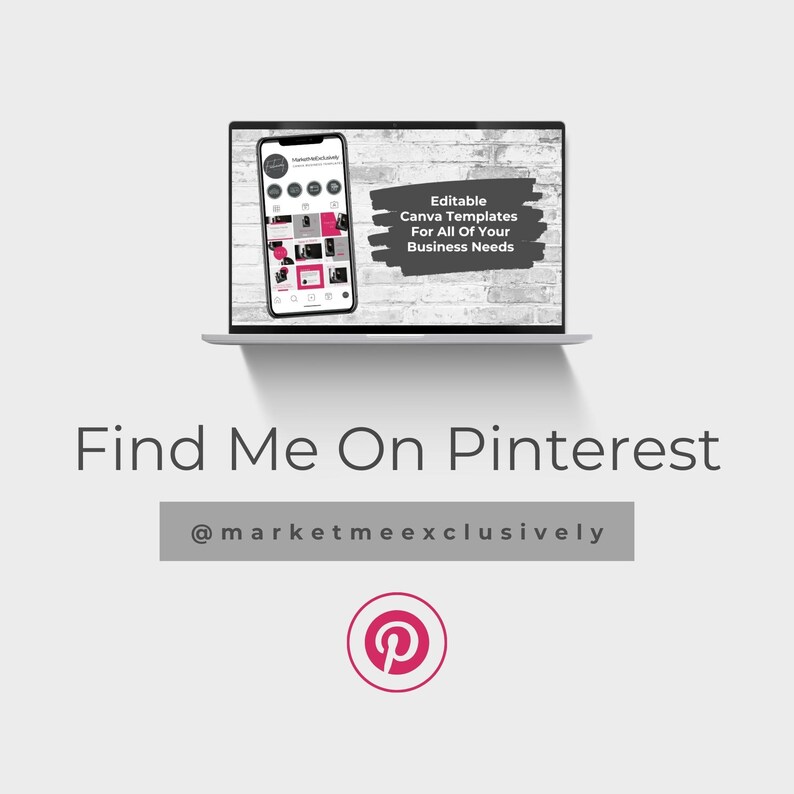 The image is a promotional graphic called Find Me On Pinterest. It features a laptop displaying a smartphone interface, along with text and a social media logo.
