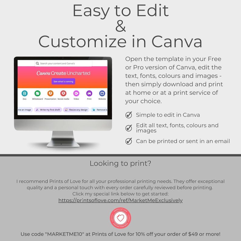The image is a computer monitor displaying information about Canva and how to edit templates. There is also mention of a website called Prints of Love, which offers professional printing options for the customer.