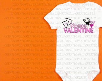 Nacho Valentine SVG, PNG, Archivo Digital Primer San Valentín, Nacho Daddy, Nacho Mommy, Niño Camiseta San Valentín Día de San Valentín