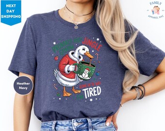 Probably Just Gonna Jingle Shirt Funny Christmas Shirt Family Holiday Shirt Funny Goose T-Shirt Christmas Gifts