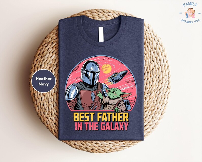 The Mandalorian Grogu Baby Yoda Best Father In The Galaxy Shirt, Star Wars Dad T-shirt, Father's Day Gift, Galaxy's Edge Trip image 2