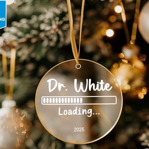 Dokter laadt ornament, kerstcadeau toekomstige dokter, afstudeercadeau dokter, dr gepersonaliseerd ornament, doctoraatscadeau