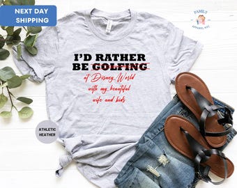 I'd Rather Be Golfing T-Shirt, Funny Disney Shirt, Dad Disney, Disney Shirts for Men, Disney World Shirt, Disneyland Tee
