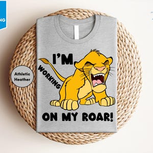 Retro Disney Simba Lion King Shirt, I&#39;m Working On My Roar T-shirt, The Lion King Animal Kingdom Tee, Birthday Gift