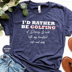 Camiseta "Prefiero jugar al golf", divertida camiseta Disney, camisetas Disney para hombre, camiseta Disney World, camiseta Disneyland imagen 3