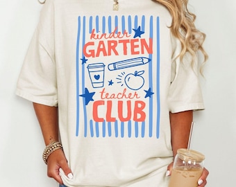 Comfort Colors® Kindergarten Teacher Club Shirt, Trendy Kinder T-Shirt, Striped Grade Level Tee