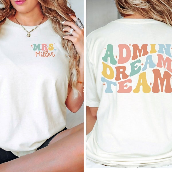 Admin Dream Team Shirt, Admin Team Shirts, Administrative Back to School Tee, School Administrator T-Shirt, Assistant Principal, Admin Squad
