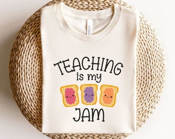 Teaching is my Jam Shirt, Teacher Shirt, Funny Teacher Shirt, Teacher Gift, Kindergarten Teacher, Elementary Teacher, Appreciation Gift