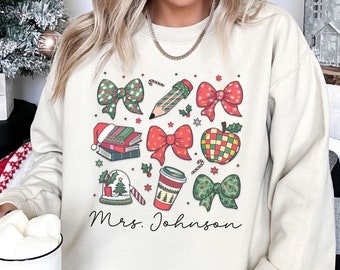 CUSTOM Coquette Teacher Christmas Sweatshirt, Personalized Holiday Bow Teacher Sweater, Winter Elementary School Shirt, Appreciation Gift