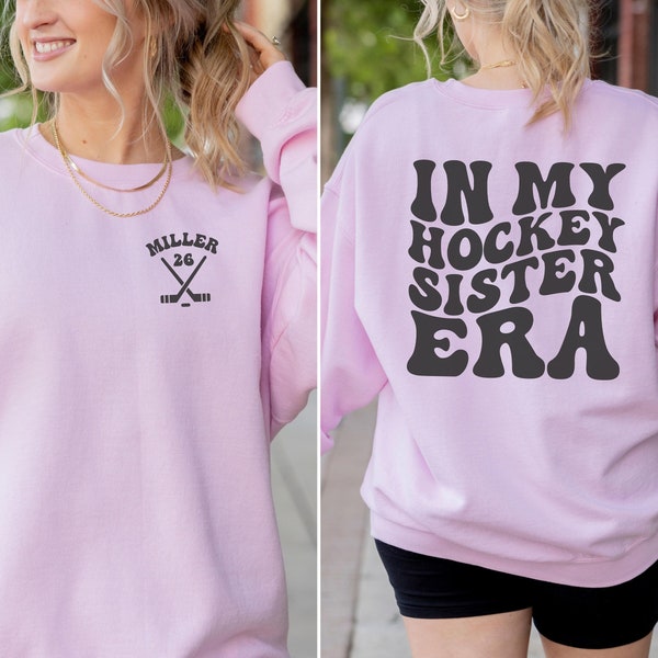 CUSTOM In My Hockey Sister Era Sweatshirt, Personalized Hockey Sis Sweater, Retro Game Day Shirt, Ice Hockey Crewneck, Proud Sister Gift