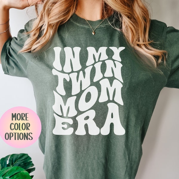 In My Twin Mom Era, In My Mom Era Shirt, Twin Mom Shirt, Twin Mom Gift, Mom of Twins, Announcement Shirt, Comfort Colors Shirt, New Mom Gift