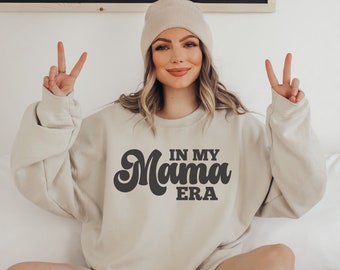 In My Mama Era Sweatshirt, In My Mom Era Shirt, Mama Shirt, Funny Mom Shirt, New Mom Gift, Mom Birthday Gift, Baby Shower Gift, Reveal Shirt