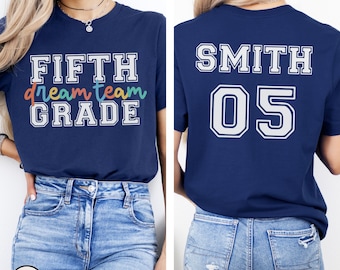 CUSTOM Fifth Grade Dream Team Shirt, 5th Grade Teacher Back to School T-Shirt, Fifth Grade Squad Tee, Personalized Grade Level Team Gift