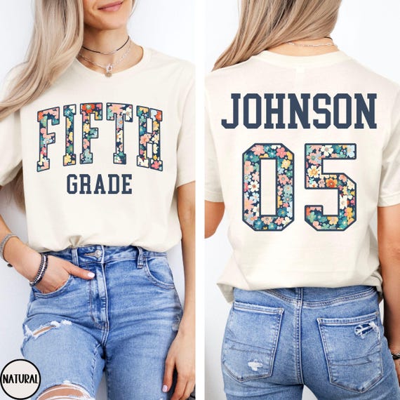 CUSTOM Fifth Grade Team Shirt, Floral 5th Grade Teacher Shirt, Back to School T-Shirt, 5th Grade Squad Flower Tee, Personalized Grade Level