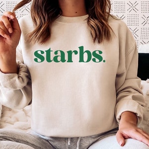 Starbs Sweatshirt, Starbies Sweater, Coffee Lover Shirt, Mom Life Crewneck, Teacher Gift, Tea Lover Shirt, Pumpkin Spice Hoodie, Coffee Tee