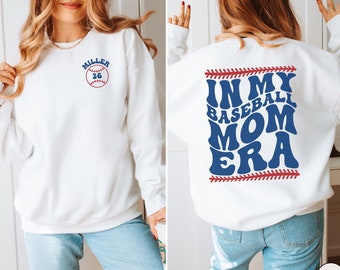 CUSTOM In My Baseball Mom Era Sweatshirt, Personalized Baseball Mama Sweater, Retro Game Day Crewneck, Sports Mom Life Shirt, Team Mom Gift