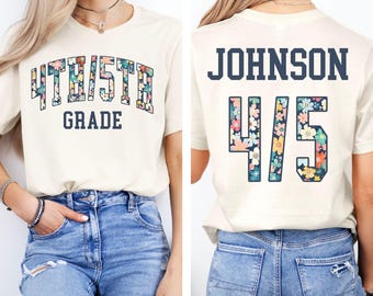 CUSTOM Fourth/Fifth Grade Team Shirt, Floral 4th 5th Grade Combo Teacher Shirt, Back to School T-Shirt, Personalized Combination Grade Level
