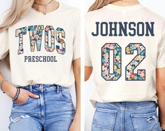 CUSTOM Twos Preschool Team Shirt, Floral Pre-K Teacher Shirt, Back to School T-Shirt, Two Year Old Room, PreK Squad Tee, Personalized Gift