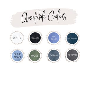 Op de afbeelding: Beschikbare kleuren: Wit, Zwart, Flo Blauw, Middernacht, Blauw Jeans, Mos, Denim, Peper. Een kaart met acht kleurstalen.